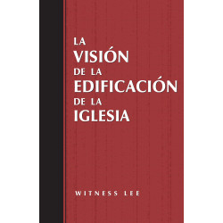 Visión de la edificación de la iglesia, La