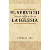 Servicio para la edificación de la iglesia, El