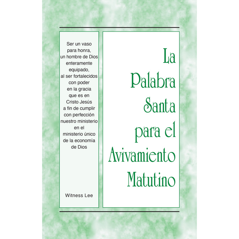 PSAM: Ser un vaso para honra, un hombre de Dios enteramente equipado, al ser fortalecidos con poder en la gracia que es en...