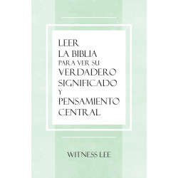 Leer la Biblia para ver su verdadero significado y pensamiento central