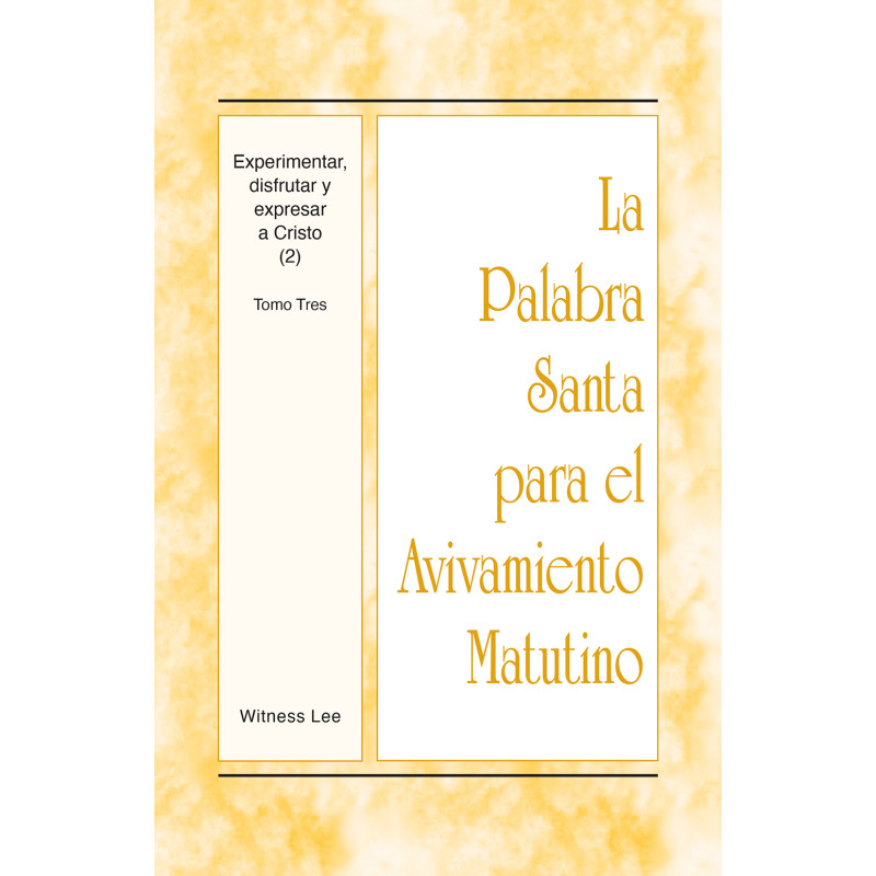 PSAM: Experimentar, disfrutar y expresar a Cristo (2), tomo 3