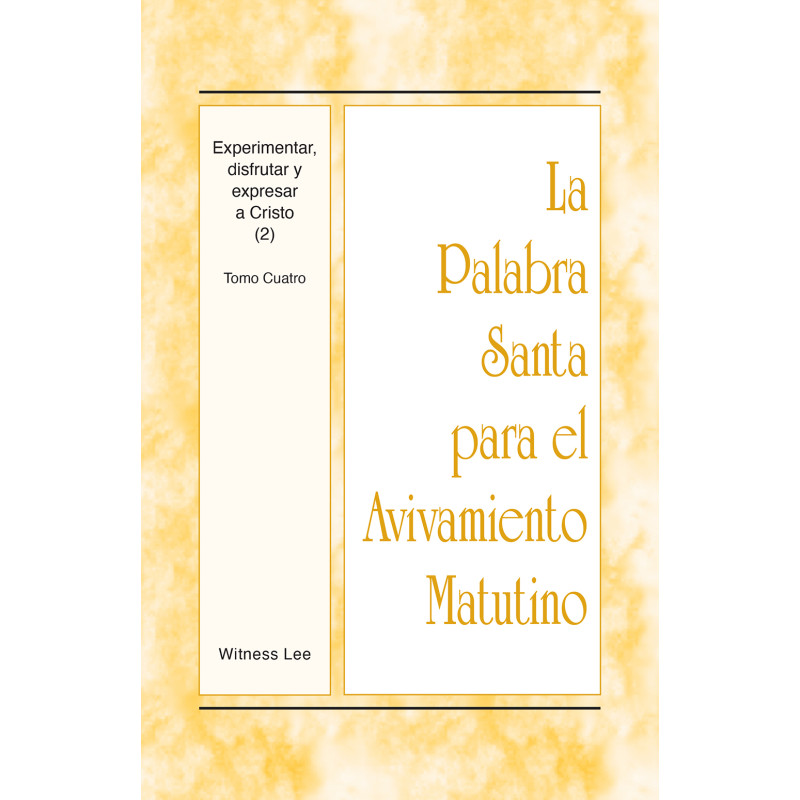 PSAM: Experimentar, disfrutar y expresar a Cristo (2), tomo 4