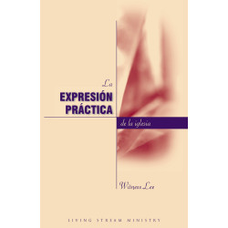 Expresión práctica de la iglesia, La