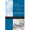 Estudio de cristalización de la Epístola a los Romanos