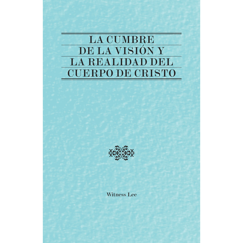 Cumbre de la visión y la realidad del Cuerpo de Cristo, La