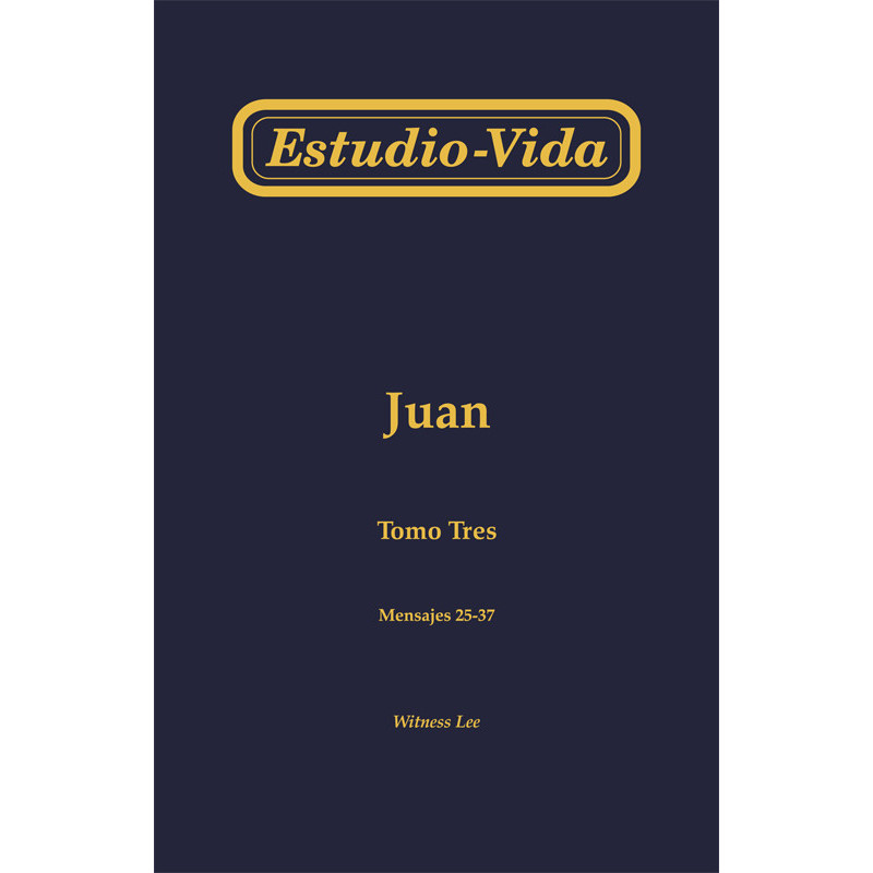 Estudio-vida de Juan, tomo 3 (25-37)