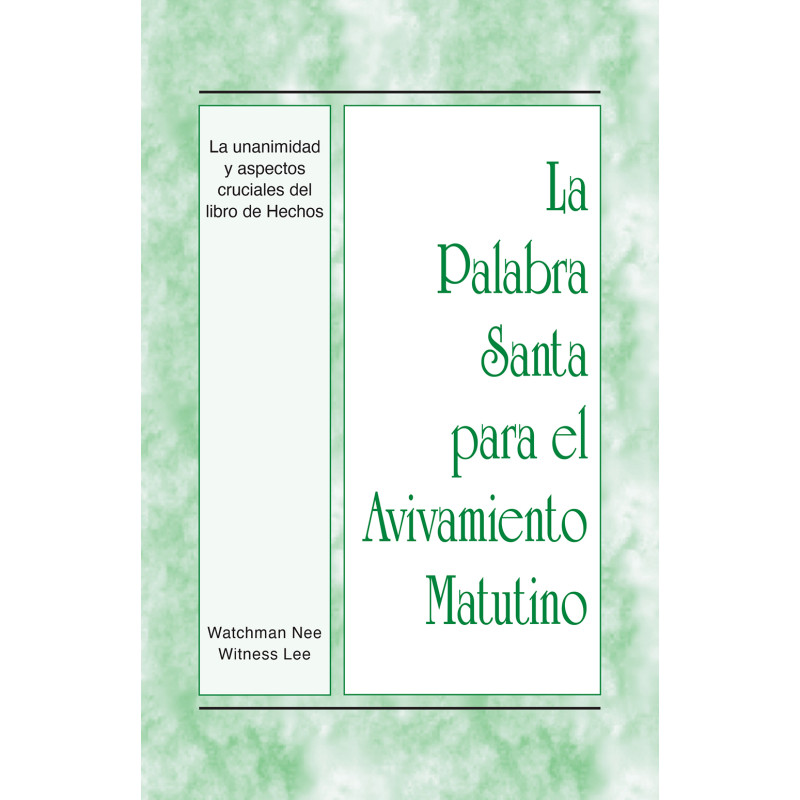 PSAM: La unanimidad y aspectos cruciales del libro de Hechos