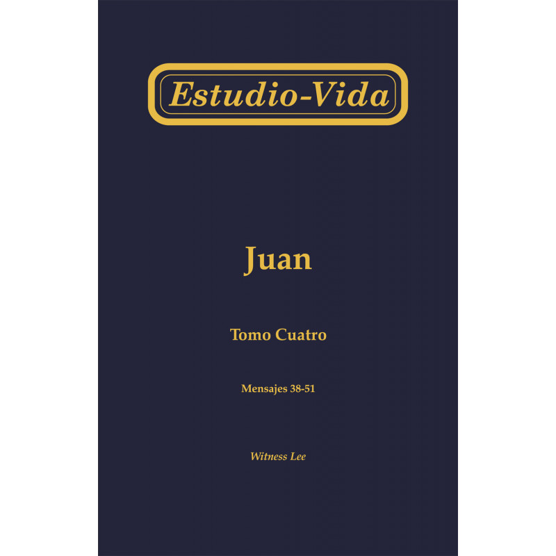 Estudio-vida de Juan, tomo 4 (38-51)