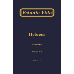 Estudio-vida de Hebreos, tomo 2 (18-33)