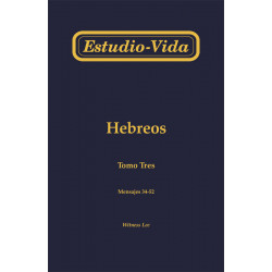 Estudio-vida de Hebreos, tomo 3 (34-52)