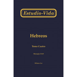 Estudio-vida de Hebreos, tomo 4 (53-69)