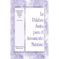 PSAM: Experimentar, disfrutar y expresar a Cristo (3), tomo 5