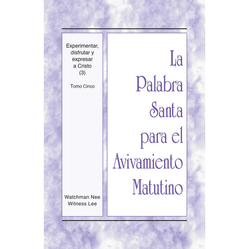 PSAM: Experimentar, disfrutar y expresar a Cristo (3), tomo 5