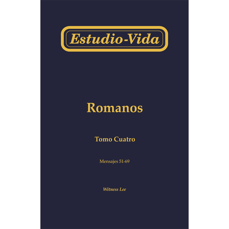 Estudio-vida de Romanos, tomo 4 (51-69)