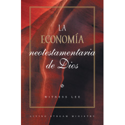 Economía neotestamentaria de Dios, La