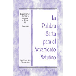 PSAM: Experimentar, disfrutar y expresar a Cristo (3), tomo 6