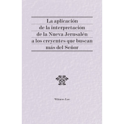 Aplicación de la interpretación de la Nueva Jerusalén a los...