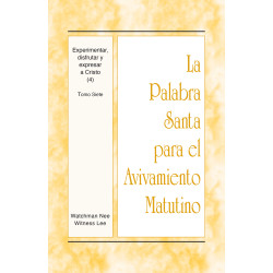 PSAM: Experimentar, disfrutar y expresar a Cristo (4), tomo 7