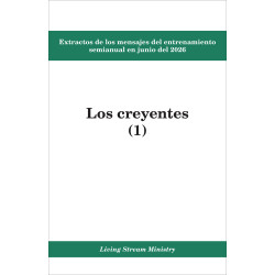 Extractos de los mensajes del entrenamiento semianual en junio...