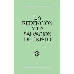 Redención y la salvación de Cristo, La