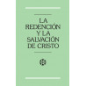 Redención y la salvación de Cristo, La