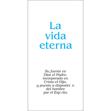 Vida eterna, La (volante) (Paquete de 10)