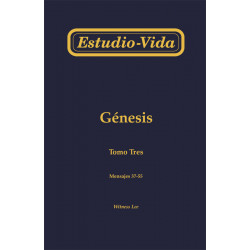 Estudio-vida de Génesis, tomo 3 (37-55)