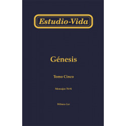 Estudio-vida de Génesis, tomo 5 (78-91)