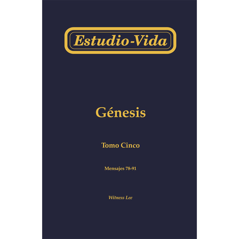 Estudio-vida de Génesis, tomo 5 (78-91)