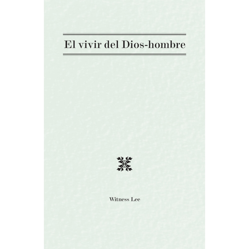 Vivir del Dios-hombre, El