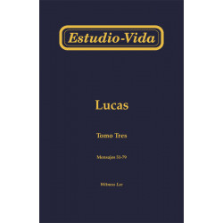 Estudio-vida de Lucas, tomo 3 (51-79)