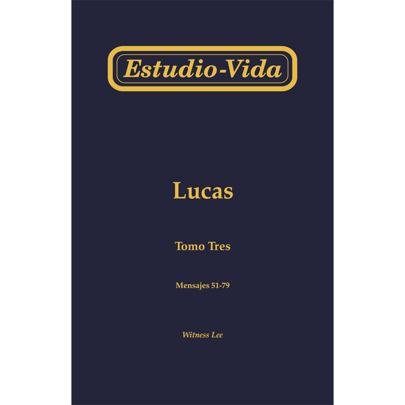 Estudio-vida de Lucas, tomo 3 (51-79)