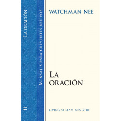 Mensajes para creyentes nuevos: 11 Oración, La