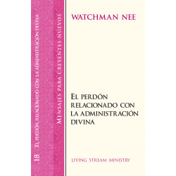 Mensajes para creyentes nuevos: 18 Perdón relacionado con la administración divina, El
