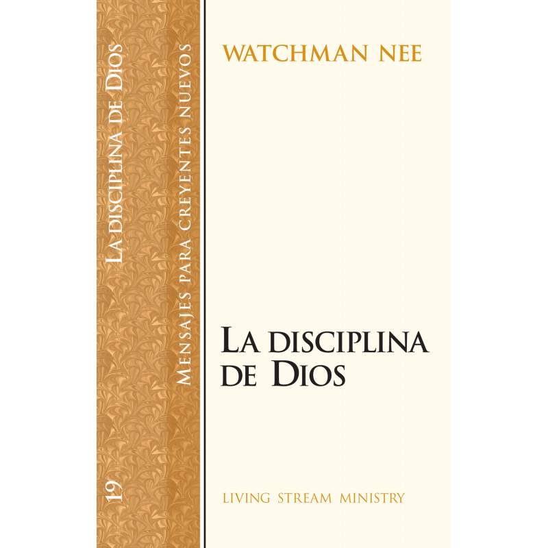 Mensajes para creyentes nuevos: 19 Disciplina de Dios, La