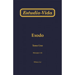 Estudio-vida de Exodo, tomo 1 (1-22)