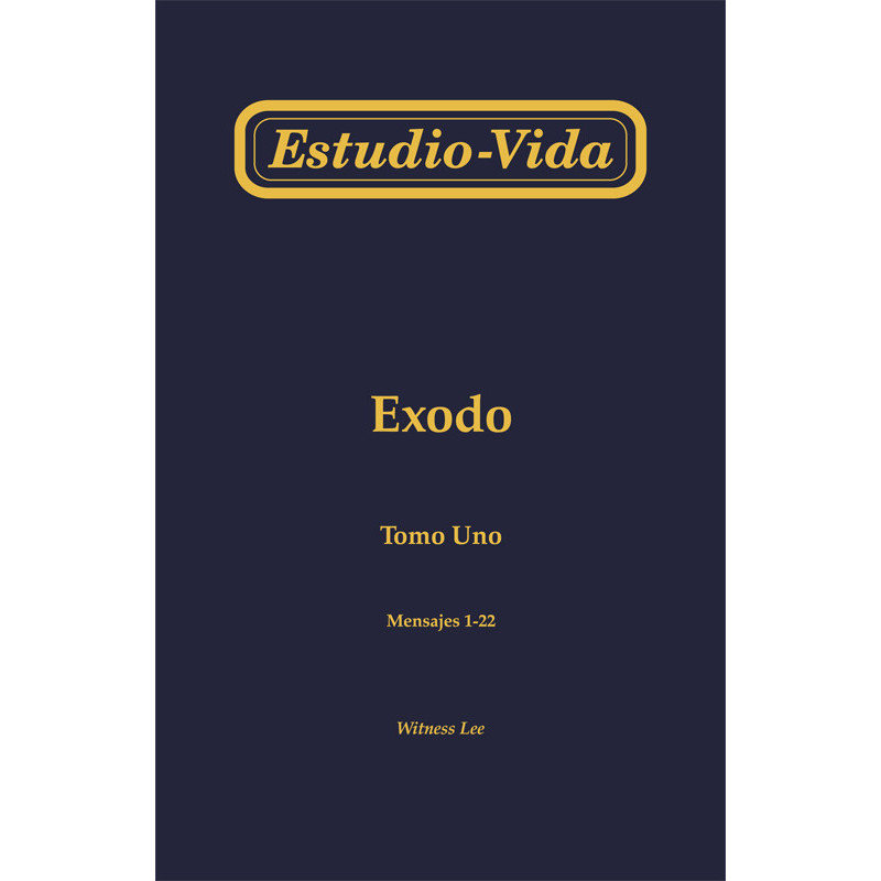 Estudio-vida de Exodo, tomo 1 (1-22)