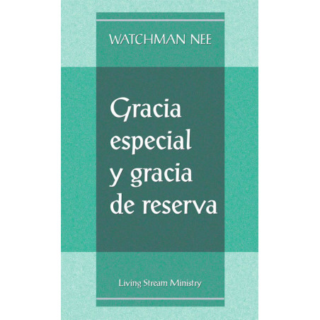 Gracia especial y gracia de reserva