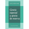 Gracia especial y gracia de reserva