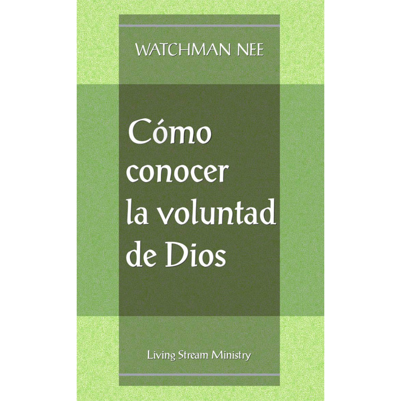 Cómo conocer la voluntad de Dios