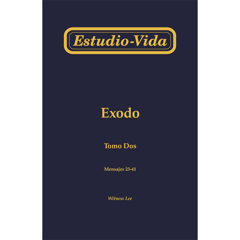 Estudio-vida de Exodo, tomo 2 (23-41)