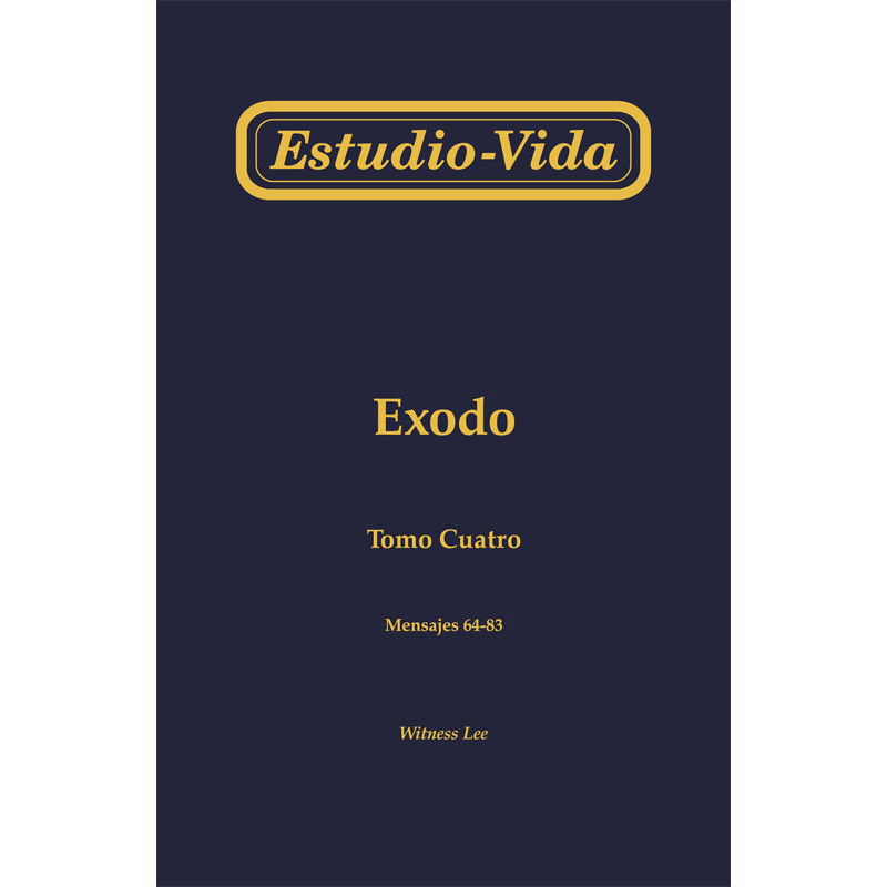 Estudio-vida de Exodo, tomo 4 (64-83)