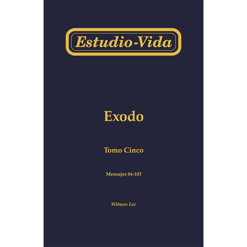 Estudio-vida de Exodo, tomo 5 (84-103)