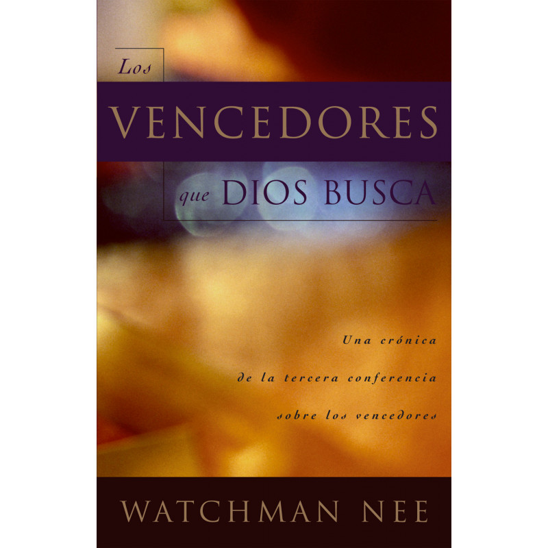 Vencedores que Dios busca, Los