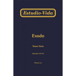 Estudio-vida de Exodo, tomo 7 (133-156)