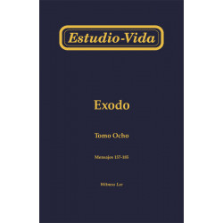 Estudio-vida de Exodo, tomo 8 (157-185)