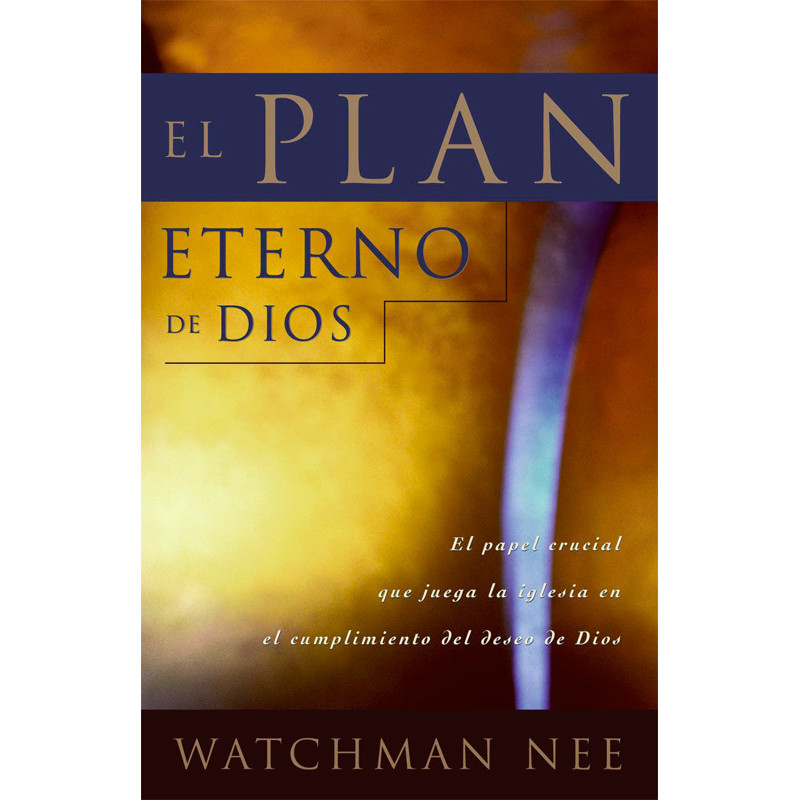 Plan eterno de Dios, El