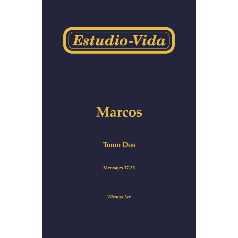 Estudio-vida de Marcos, tomo 2 (17-33)