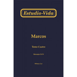 Estudio-vida de Marcos, tomo 4 (52-70)