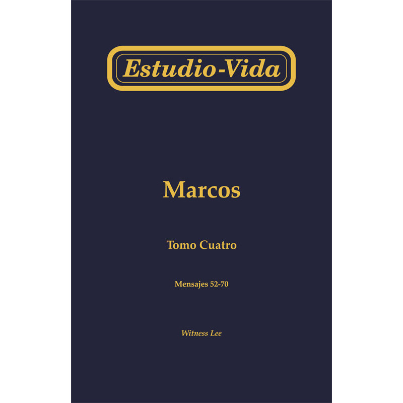 Estudio-vida de Marcos, tomo 4 (52-70)